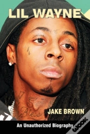 Capa do artigo Lil Wayne (An Unauthorized Biography)