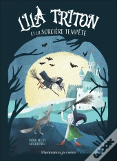Lila Triton Et La Sorcière Tempête