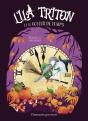 Lila Triton Et Le Voleur De Temps - Preview
