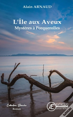 Capa do artigo L'Ile Aux Aveux : Mysteres A Porquerolles