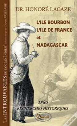 Capa do artigo L'Île Bourbon, L'Île De France, Madagascar