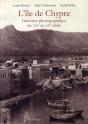 L'Île De Chypre ; Itinéraire Photographique Du Xix Au Xx Siècle - Preview