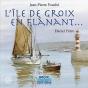 L'Île De Groix En Flânant... - Preview