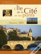 L'Île De La Cité Et Ses Ponts