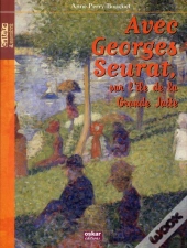 L'Île De La Grande Jatte ; Georges Seurat