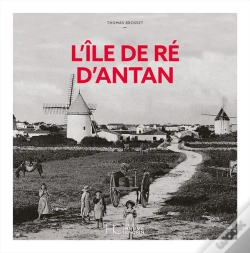 Capa do artigo L'Île De Ré D'Antan
