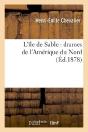 L'Ile De Sable : Drames De L'Amerique Du Nord - Preview