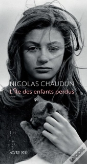 L'Île Des Enfants Perdus ; Dans L'Enfer De Carné