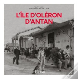 Capa do artigo L'Île D'Oléron D'Antan