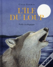 L'Île Du Loup ; Fable Écologique