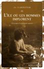 L'Ile Ou Les Hommes Implorent - Chronique D Un Desastre Amorce - Preview