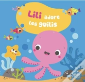 Capa do artigo Lili Aime Les Guilis (Coll. Mon Premier Livrede Bain)