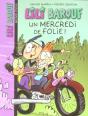 Lili Barouf T.5; Un Mercredi De Folie ! - Preview