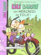 Capa do artigo Lili Barouf T.5; Un Mercredi De Folie !