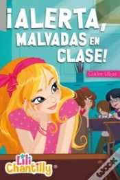 Capa do artigo Lili Chantilly 2. ¡Alerta, Malvadas En Clase!
