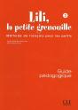 Lili La Petite Grenouille 2 Guide Pedagogique De Francais Pour Les Petits - Preview