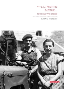 Capa do artigo Lili, Marthe Et Emile Tome 3 : Pour Que Vive Gresse