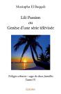 Lili Passion Ou Genèse D'Une Série Télévisée - Preview