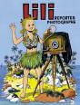 Lili Tome 25 ; Lili Reporter Photographe - Preview