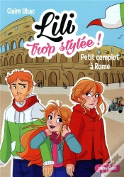 Capa do artigo Lili Trop Stylee ! - Petits Complots A Rome - Tome 15