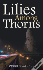 Lilies Among Thorns