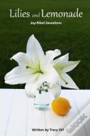 Lilies And Lemonade