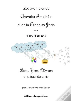 Capa do artigo Lililou Yonis Myriam... Et La Tracheotomie