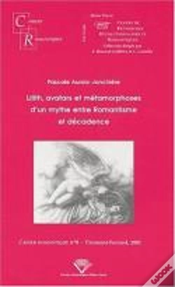 Capa do artigo Lilith, Avatars Et Metamorphoses D'Un Mythe Entre Romantisme Et Decadence