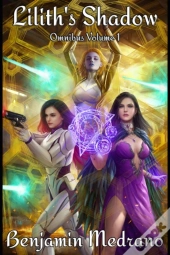 Lilith'S Shadow Omnibus