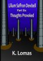Lilium Saffron Dewbell, Part Six, Thoughts Provoked - Preview