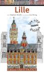 Lille ; City Guide Illustré - Preview