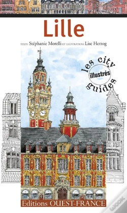 Capa do artigo Lille ; City Guide Illustré