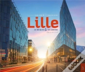 Capa do artigo Lille ; De Briques Et De Lumière