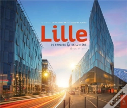 Capa do artigo Lille ; De Briques Et De Lumière