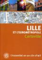 Lille Et L'Eurometropole - Preview