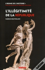 L'Illégitimité De La République