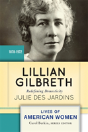 Lillian Gilbreth - Preview