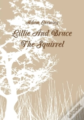 Lillie And Bruce The Squirrel