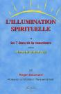 L'Illumination Spirituelle ; Les 7 Etats De La Conscience - Preview