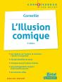 L'Illusion Comique De Corneille (2e Édition) - Preview