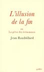 L'Illusion De La Fin Ou La Grève Des Évènements - Preview