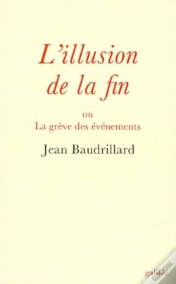Capa do artigo L'Illusion De La Fin Ou La Grève Des Évènements