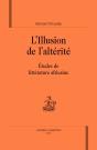 L'Illusion De L'Altérité ; Études De Littérature Africaine - Preview