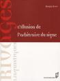 L'Illusion De L'Arbitraire Du Signe - Preview