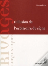 L'Illusion De L'Arbitraire Du Signe