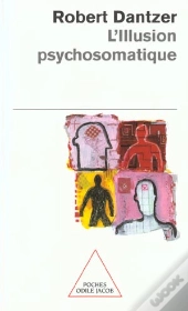 L'Illusion Psychosomatique