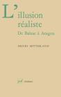 L'Illusion Réaliste ; De Balzac À Aragon - Preview