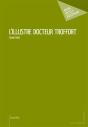 L'Illustre Docteur Troffort - Preview