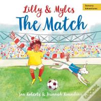 Lilly And Myles: The Match