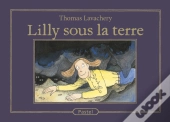 Lilly Sous La Terre